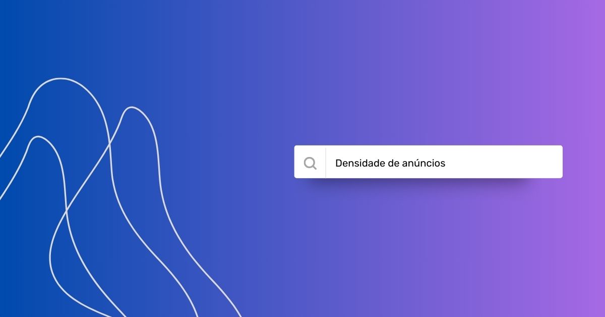 Densidade de anúncio no site – Qual o mix ideal entre anúncio vs resultados orgânicos?